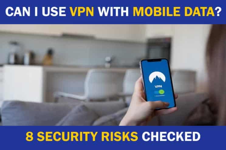 can-i-use-a-vpn-with-mobile-data