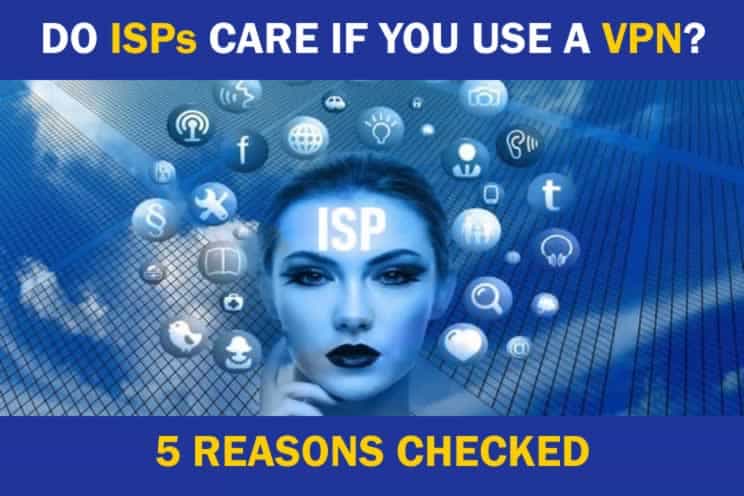 do-isps-care-if-you-use-a-vpn