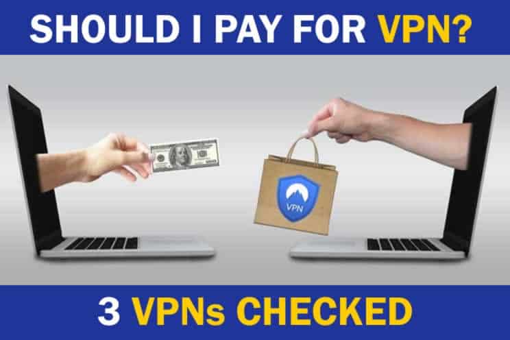 should-i-pay-for-vpn